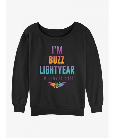 Disney Pixar Lightyear Buzz Is Always Sure Girls Slouchy Sweatshirt $16.97 Sweatshirts